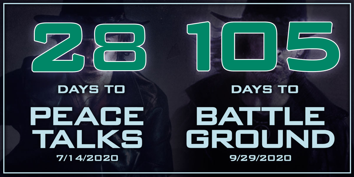 38 days to Peace Talks, 105 days to Battle Ground