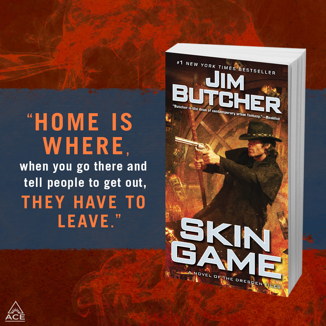 Home is where, when you go there and tell people to get out, they have to leave. --Skin Game